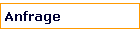 Anfrage