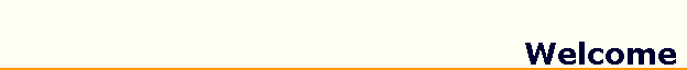 welcome